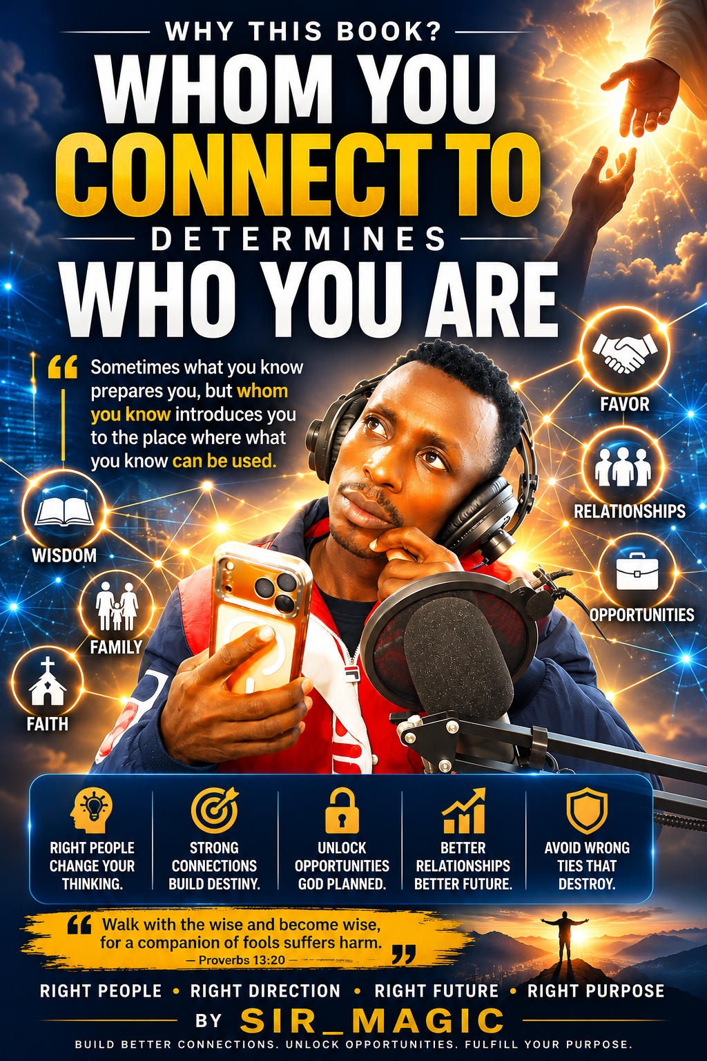 Whom You Connect to Determines Who You Are