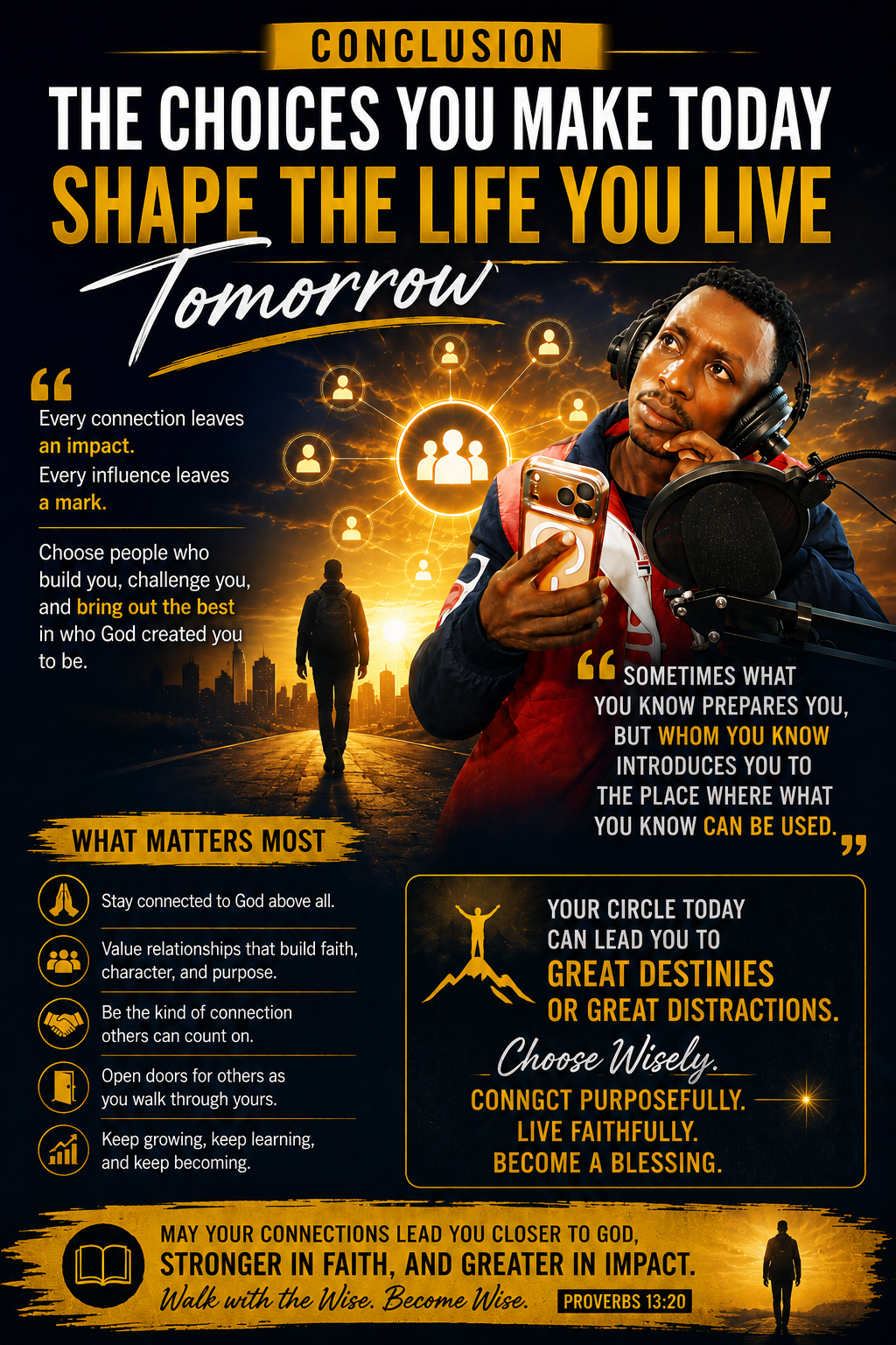 Whom You Connect to Determines Who You Are